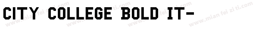 City College Bold It字体转换
